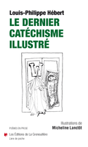 Dernier catéchisme illustré (Le)